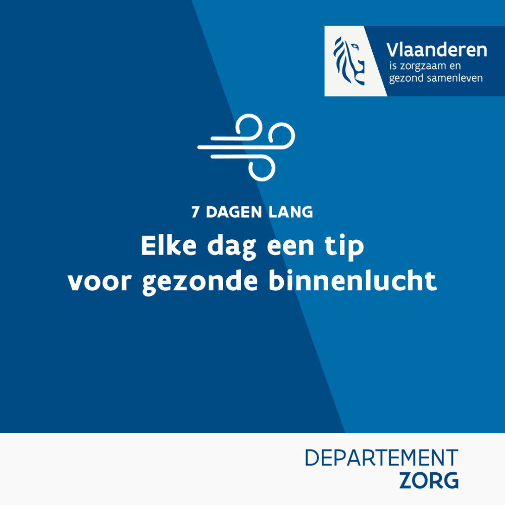 Elke dag een tip voor gezonde binnenlucht
