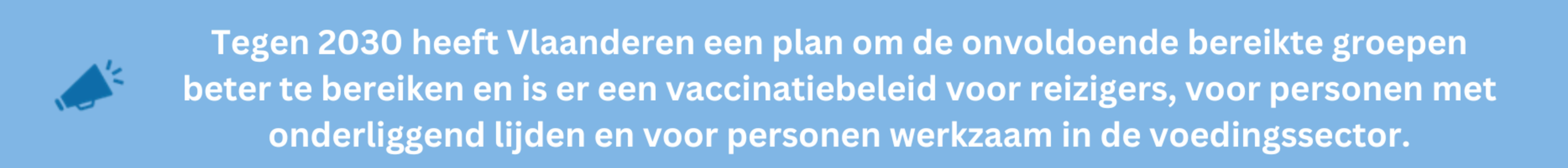 Gezondheidsdoelstelling Vaccinatie - onvoldoende bereikte groepen