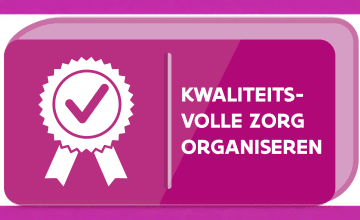Kwaliteitsvolle zorg organiseren