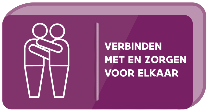 Verbinden met en zorgen voor elkaar