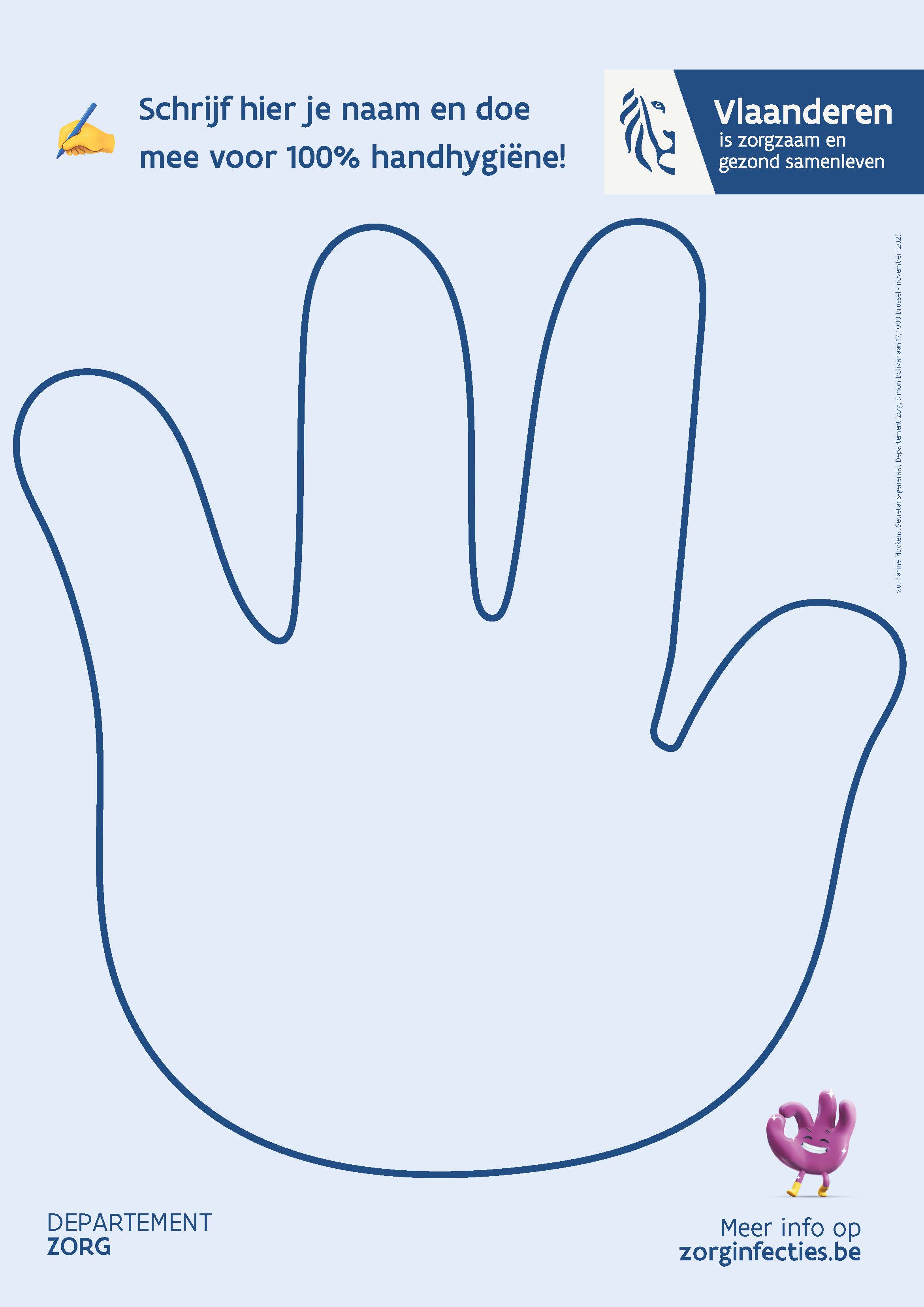 Affiche (A3) - Schrijf hier je naam en doe mee voor 100% handhygiëne!
