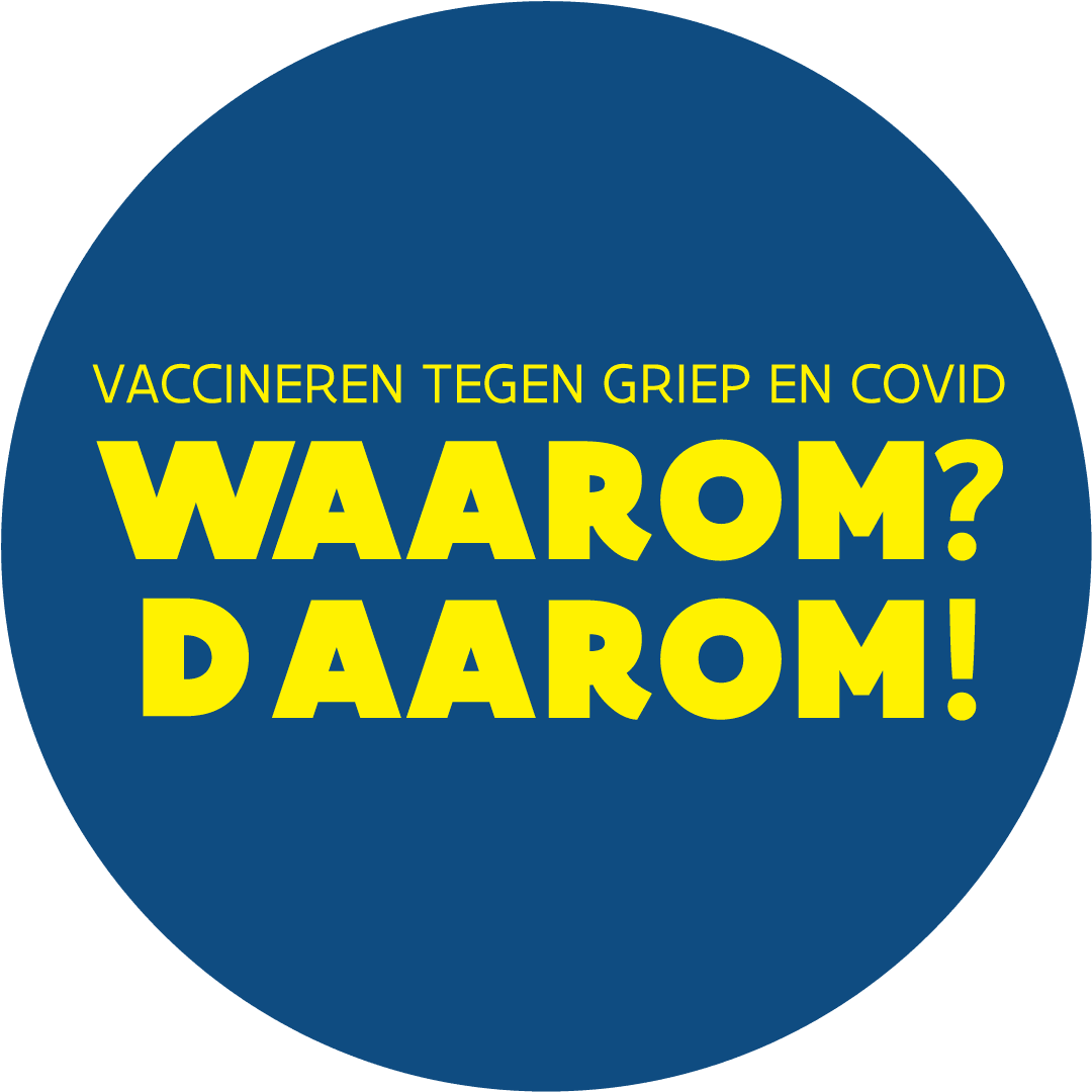 Waarom? Daarom! Vaccineren tegen griep en covid